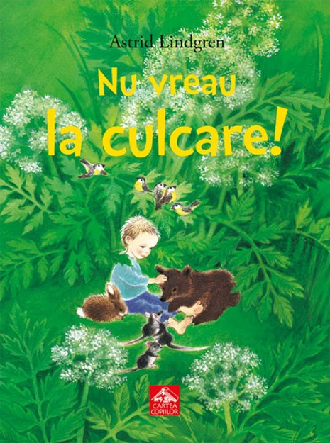 Poza cu Nu vreau la culcare! de Astrid Lindgren