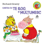 Poza cu Cartea cu Te rog și Mulțumesc de Richard Scarry