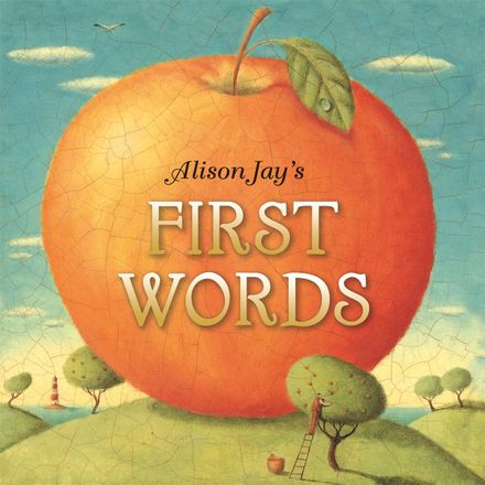 Изображение First Words by Alison Jay