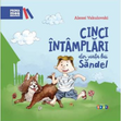 Poza cu Cinci întâmplări din viața lui Săndel de Alexei Vakulovski