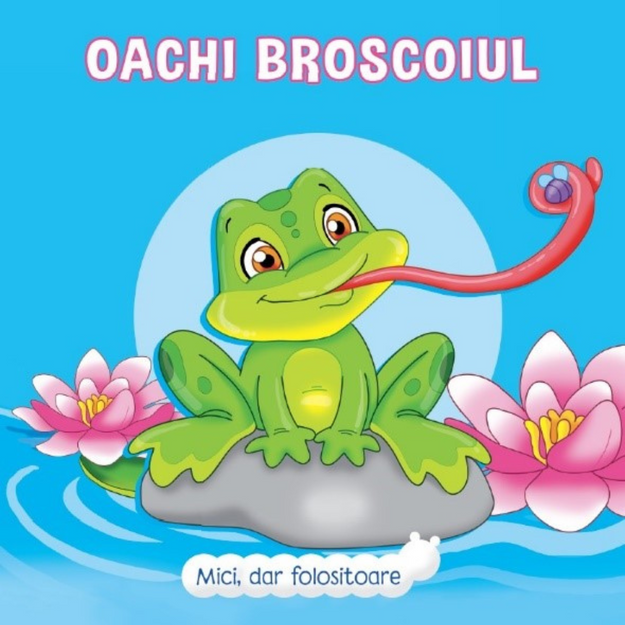 Poza cu Oachi Broscoiul