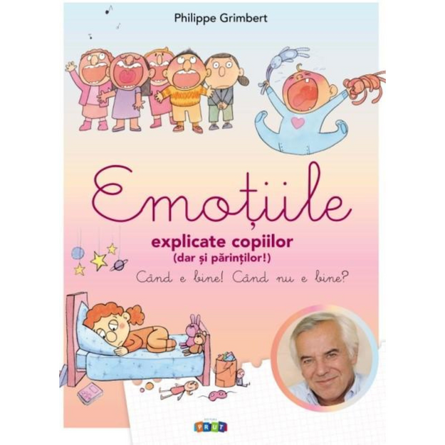 Poza cu Emoțiile explicate copiilor (dar și părinților) de Philippe Grimbert