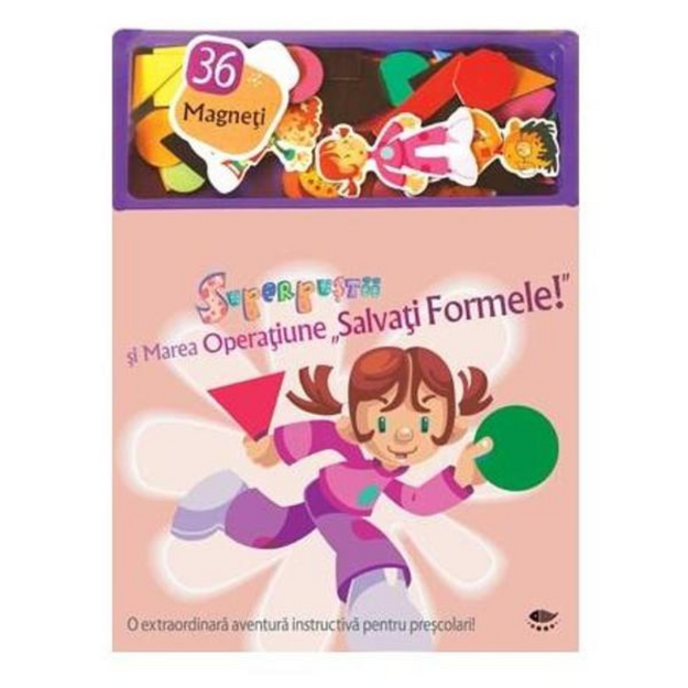 Poza cu Superpuștii și marea operațiune „Salvați Formele”