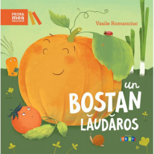 Poza cu Un bostan lăudăros de Vasile Romanciuc