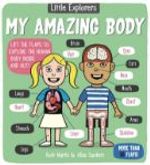 Изображение Little Explorers: My Amazing Body by Ruth Martin & Allan Sanders