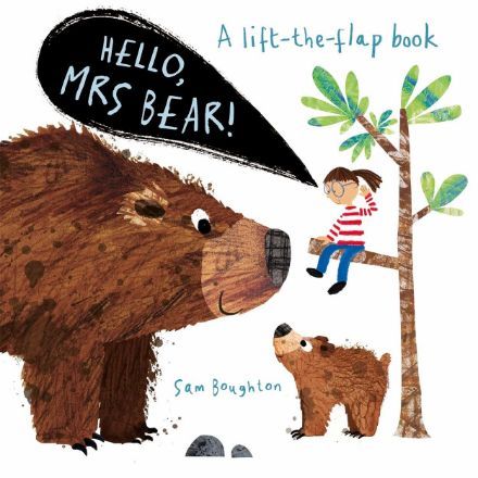 Picture of Hello, Mrs Bear! by Sam Boughton