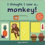 Picture of I thought I saw a... Monkey! by Lydia Nichols