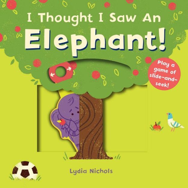 Poza cu I thought I saw an... elephant! by Lydia Nichols
